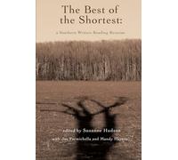 The Best of the Shortest: A Southern Writers Reading Reunion