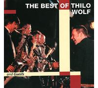 The Best Of Thilo Wolf - And Guests