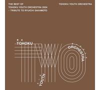 The Best of Tohoku Youth Orchestra 2024 - Tribute to Ryuichi Sakamoto(AL2枚組)