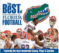 The Best of University of Florida Football