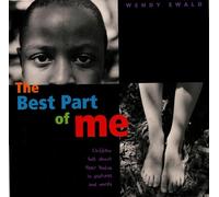 The Best Part of Me: Children Talk About Their Bodies in Pictures and Words