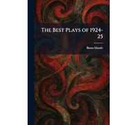The Best Plays of 1924-25