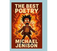 The Best Poetry of Michael Jenison