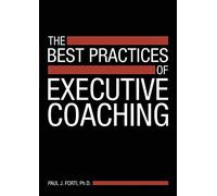 The Best Practices Of Executive Coaching
