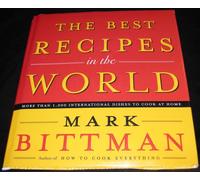 The Best Recipes in the World: More Than 1,000 International Dishes to Cook at Home