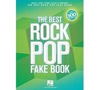 The Best Rock Pop Fake Book: Melody, Lyrics, Chords: For all "C" Instruments