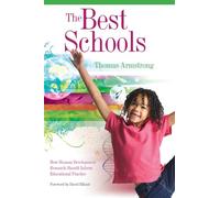The Best Schools: How Human Development Research Should Inform Educational Practice