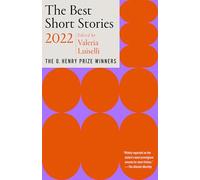 The Best Short Stories 2022: The O. Henry Prize Winners