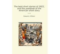 The best short stories of 1922, and the yearbook of the American short story