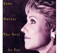 Anne Murray – The Best ... So Far – CD (Universal Music Group)