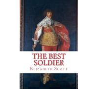 The Best Soldier: Sir John Hepburn, Marshal of France