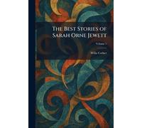 The Best Stories of Sarah Orne Jewett