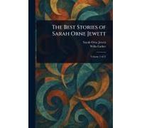 The Best Stories Of Sarah Orne Jewett