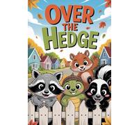 The Best Story Of Over The Hedge
