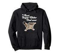 The Best Sugar Glider Dad Ever - Sugar Gliders Sweat à Capuche