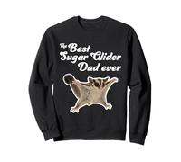 The Best Sugar Glider Dad Ever - Sugar Gliders Sweatshirt
