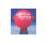 The Best Summer Holiday 2001 ... Ever