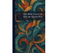 The Best Tales of Edgar Allen Poe