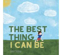 The Best Thing I Can Be