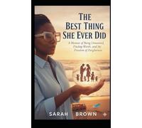 THE BEST THING SHE EVER DID