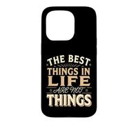 The Best Things in Life are Not Things Grateful Mindset Coque pour iPhone 15 Pro