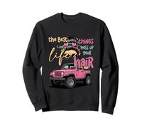 The Best Things in Life Mess Up Your Hair SXS UTV Chignon désordonné Sweatshirt