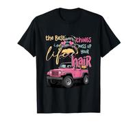 The Best Things in Life Mess Up Your Hair SXS UTV Chignon désordonné T-Shirt