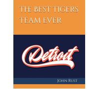 The Best Tigers Team Ever