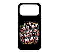 The Best Time for New Beginnings is Now Commencer |- Coque pour iPhone 17 Pro Max