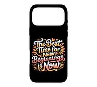 The Best Time for New Beginnings is Now Commencer |- Coque pour iPhone 17 Pro Max