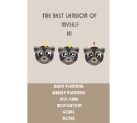 The Best Version Of Myself III: Daily planning weekly planning self-care motivation GOALS Notes | Cute Racoons Version