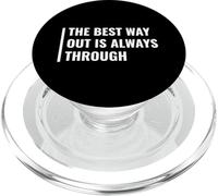 The Best Way Out is Through Citation Quitter PopSockets PopGrip pour MagSafe