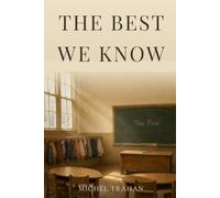 The Best We Know