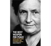 The Best Weapon for Peace - Erica Moretti - University of Wisconsin Press - Livre en Anglais - Paperback Erica MorettiErica Moretti (Auteur)