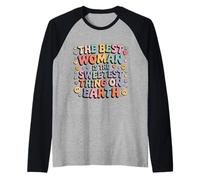 The Best Woman is The Sweetest Thing on Earth - Manche Raglan