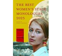 The Best Women's Stage Monologues 2025