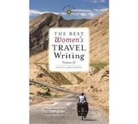 The Best Women's Travel Writing, Volume 11 - [Version Originale] Lavinia Spalding (Auteur)
