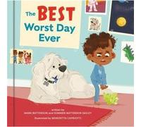 The Best Worst Day Ever by Summer Batterson Dailey Summer Batterson Dailey (Auteur)