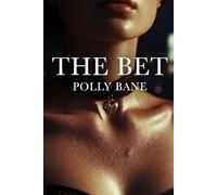THE BET: A Dark F/F ABDL Romance of Submission, Diapers,and Dangerous Devotion
