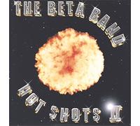 The Beta Band - Hot Shots 2