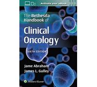 The Bethesda Handbook Of Clinical Oncology