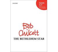 [(The Bethlehem Star: Vocal Score)] [Author: Bob Chilcott] published on (April, 2014)