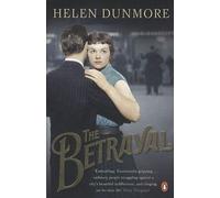 The Betrayal: A touching historical novel from the Women’s Prize-winning author of A Spell of Winter