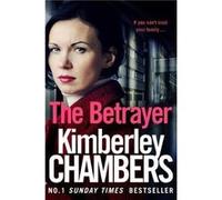 The Betrayer by Kimberley Chambers Paperback Book Kimberley Chambers (Auteur)