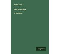 The Betrothed: in large print