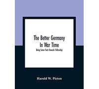 The Better Germany In War Time