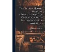 The Better Homes Manual