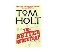 The Better Mousetrap