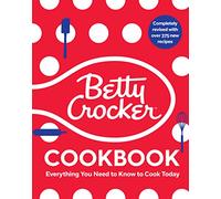 The Betty Crocker Cookbook, 13th Edition: Everything You Need to Know to Cook Today