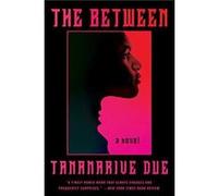 The Between by Tananarive Due Paperback Book Tananarive Due (Auteur)